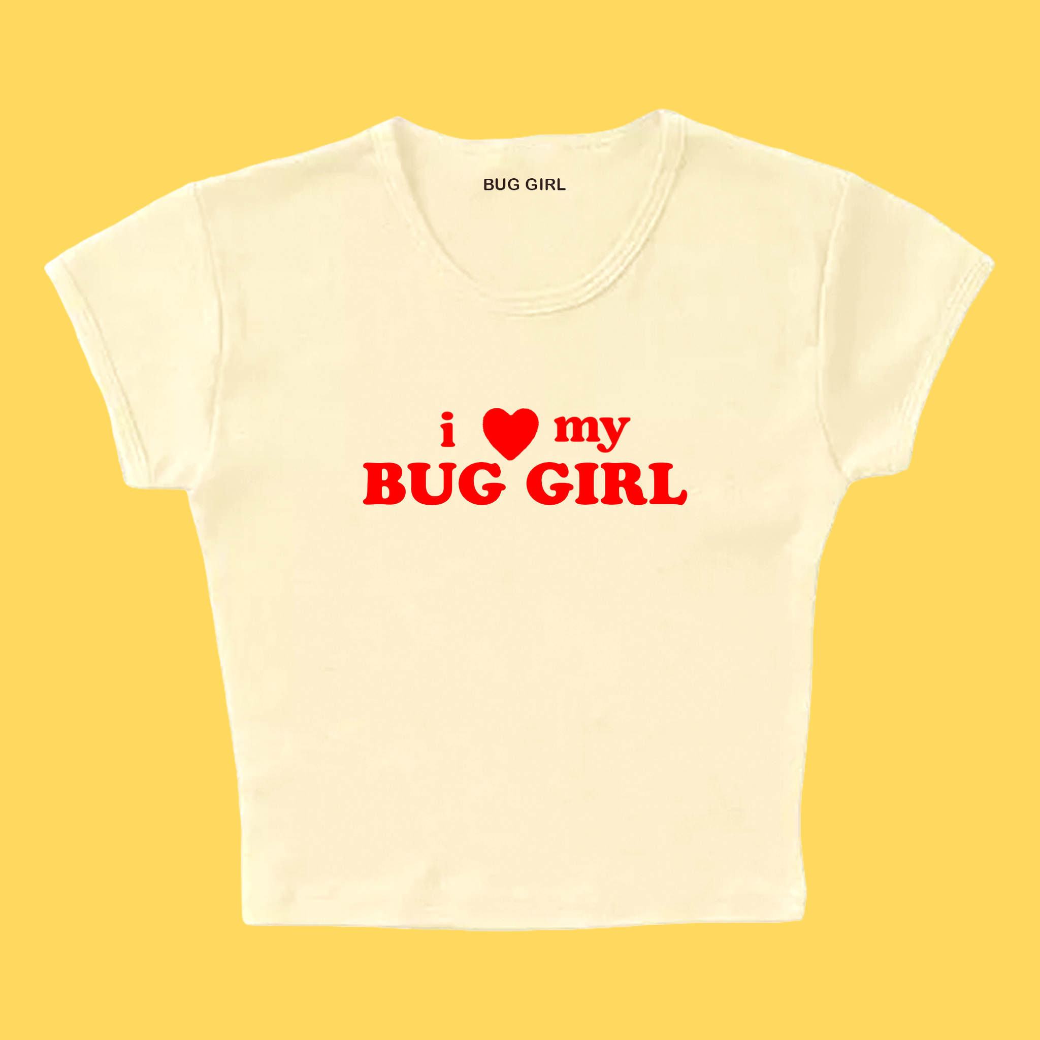 I Love My Bug Girl Baby Tee