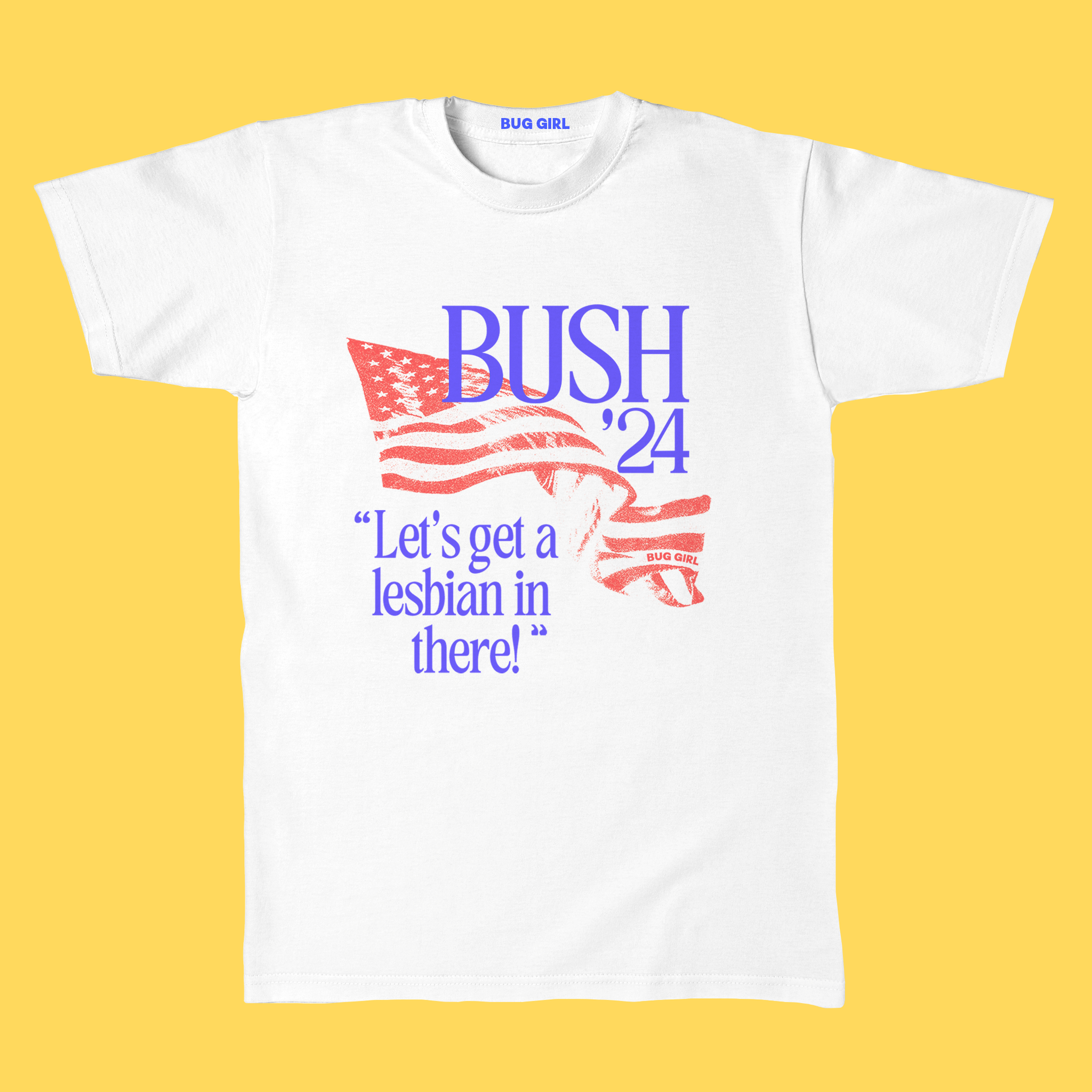 Lesbian for President Tee